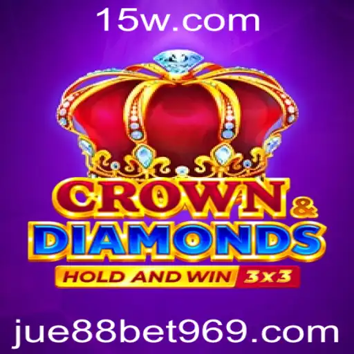jue88bet | Explorando o Fenômeno do Jogo Crowndiamonds: Regras e Introdução