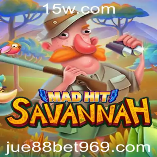 jue88bet | Descubra o Fascinante Mundo de MadHitSavannah