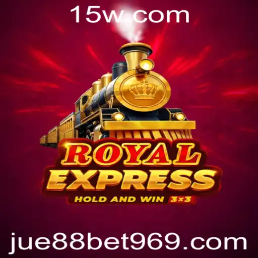 Royal Express: Descubra as Emoções do Jogo com Jue88bet